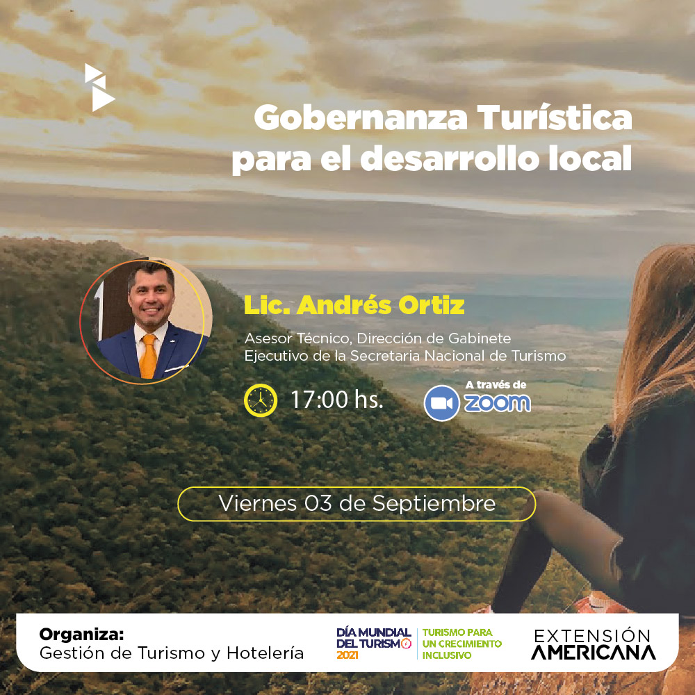Webinar: Gobernanza Turística para el desarrollo local - Disertante: Lic. Andrés Ortiz