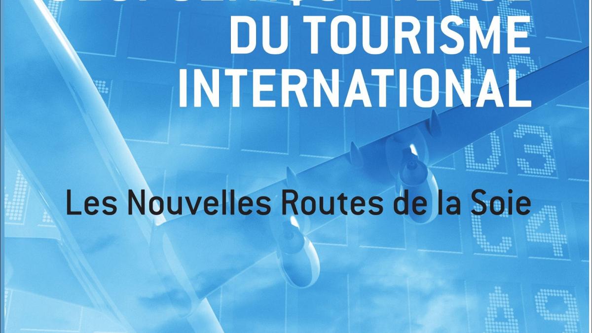 Live Geopolitics Of International Tourism The New Silk Roads By Francesco Frangialli Unwto